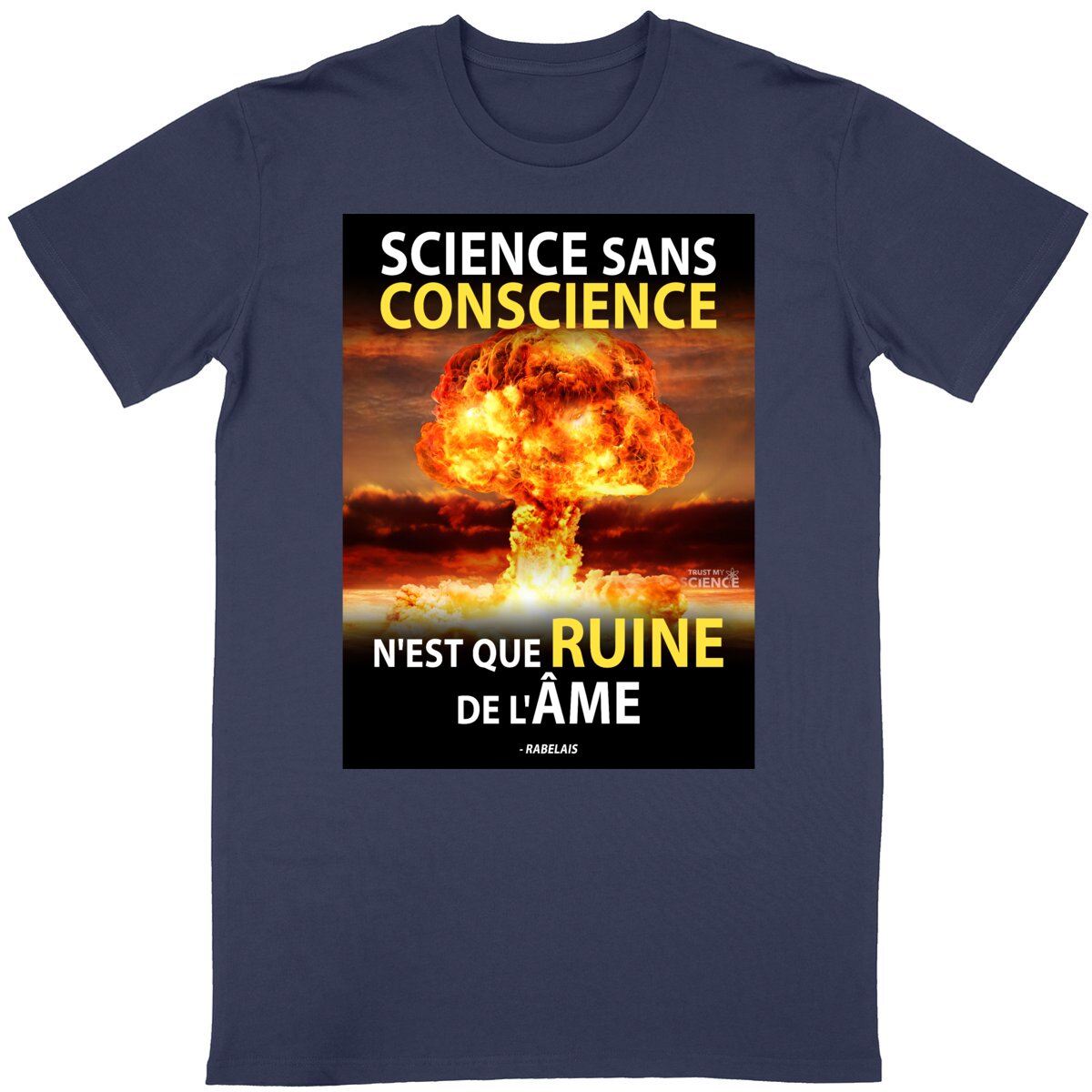 T-Shirt : Science sans Conscience